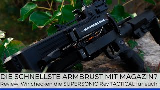 Review Ist die Supersonic REV Tactical die schnellste Magazin Armbrust Unser Speed Check [upl. by Emalee982]