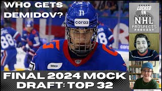 2024 NHL MOCK DRAFT  Final Top 32 [upl. by Iem322]