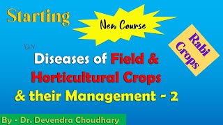 Diseases and Management of Rabi crops  Diseases of Field and Horticultural crops and Management [upl. by Bozuwa634]