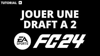 Comment jouer une draft a 2 FC 24 [upl. by Engleman]