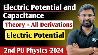 Electric Potential  Potential Energy  Dipole  Equipotential Surfaces  2nd PUC Physics Exam 2024 [upl. by Puklich]