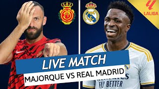 🔴 MAJORQUE  REAL MADRID LIVE  🔥LAVANT MATCH RETOUR FACE A CITY  🏆LA COURSE AU TITRE CONTINUE [upl. by Reed]