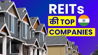 REITs Stocks to Buy  Listed REIT Companies in India  भारत की Top Companies [upl. by Einnod]