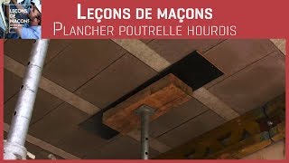 Les bons gestes en maçonnerie  Plancher poutrelle hourdis [upl. by Sheng147]