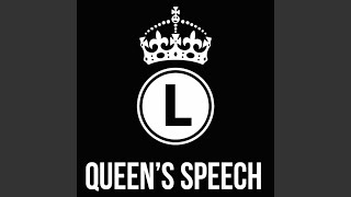 Queens Speech 5 [upl. by Franchot487]