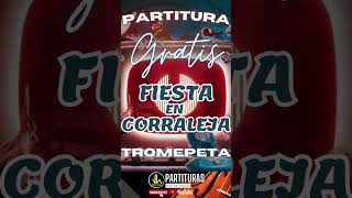 Fiesta en Corraleja Trompeta partitura [upl. by Canning]