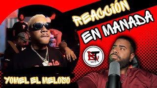 reaccion YOMEL EL MELOSO  EN MANADA 👹  Vídeo Oficial [upl. by Oliver]