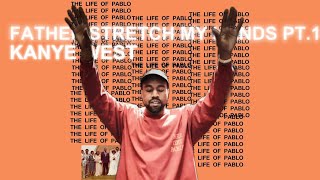 Kanye West  Father Stretch My Hands Pt 1 Glorious Version [upl. by Marlee268]