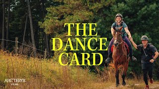 Arcteryx Presents The Dance Card [upl. by Leonor881]