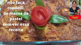 não faça rondelli de massa de pastel sem ver essa receita [upl. by Pleasant379]