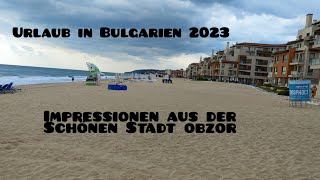 Urlaub im Obzor Beach Resort in Bulgarien 2023 Teil 2 [upl. by Horatia759]