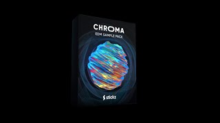 CHROMA SAMPLE PACK  Free Download Sample pack 2024 [upl. by Wrightson977]