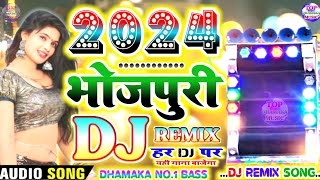 2024  Bhojpuri Dj Dhamaka Remix Song  New Superhit Dj Gana  Piyaba Ke Charitar Ba  Pawan Singh [upl. by Chemesh]