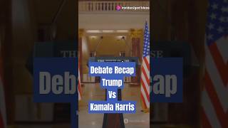 Debate Recap Trump and Harris Exchange Views Whats Next PresidentialDebate TrumpVsHarris [upl. by Greg]