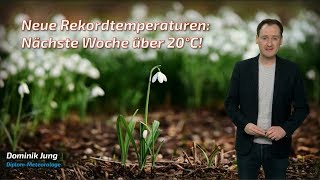 Unglaublich Neue Rekordtemperaturen in Sicht Nächste Woche über 20 Grad warm Mod Dominik Jung [upl. by Novel676]