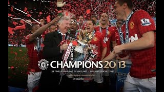 Glory Glory Man United 20122013 [upl. by Otilia]