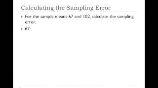 02 Finding Sampling Error [upl. by Ellenrahs524]