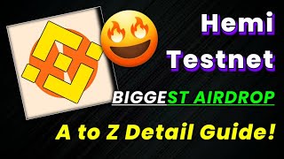 🪂Backed by Binance  Hemi Network Incentivised Testnet Airdrop Detail Video Guide [upl. by Ainolloppa]