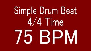 75 BPM 44 TIME SIMPLE STRAIGHT DRUM BEAT FOR TRAINING MUSICAL INSTRUMENT  楽器練習用ドラム [upl. by Zackariah]