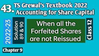 43 All forfeited Shares not Reissued  TS Grewals Solutions 89 amp 90  Pro rata Allotment [upl. by Cynde]