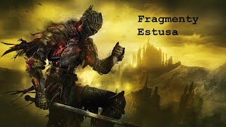 Dark Souls 3 Fragmenty Estusa [upl. by Bertrand]