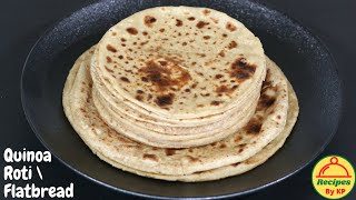 Quinoa roti recipe how to make gluten free quinoa flatbread chapati for weight loss [upl. by Sirraf]