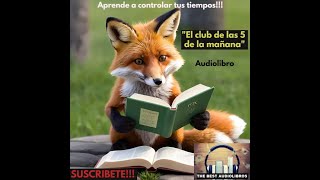 “El Club de las 5 de la Mañana” – Robin Sharma  Capitulo 16 [upl. by Adlaremse]