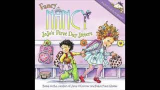 Fancy Nancy Jojos First Day Of School [upl. by Delinda]