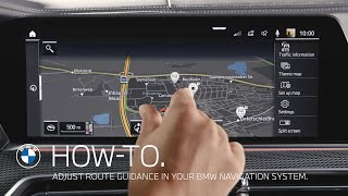 How to adjust route guidance in your BMW navigation system – BMW HowTo [upl. by Anig]