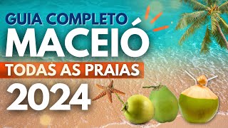 😮MACEIÓ ALAGOAS 2024 CONHEÇA TODAS AS PRAIAS [upl. by Atineg953]