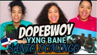 Dopebwoy  Santo Domingo ft Yxng Bane REACTIONREVIEW [upl. by Atina]