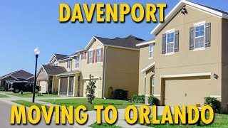 Davenport Florida Highlights  Moving to Orlando [upl. by Drape428]