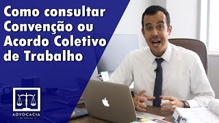 Como consultar Convenção ou Acordo Coletivo de Trabalho [upl. by Ahsatniuq]