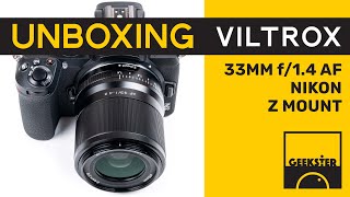 Unboxing เลนส์ VILTROX 33mm f14 STM เลนส์ออโต้โฟกัส สำหรับ Nikon Z  แกะกล่อง [upl. by Maleen]