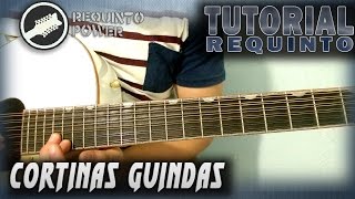 Cortinas Guindas  TUTORIAL REQUINTO GUITARRA [upl. by Ytirev]