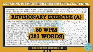 Revisionary Exercise A  60 WPM  Pitman Shorthand Dictation  KZ Learning shorthand [upl. by Neural348]