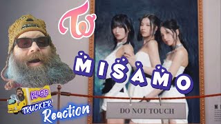 Twice 트와이스 MISAMO Do Not Touch MV  🚚 Trucker Reaction [upl. by Noitna]