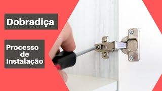 Como Instalar Dobradiças Furação Fixação Regulagem [upl. by Yggep]