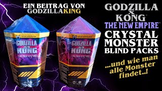 Godzilla x Kong ™ The New Empire ™ alle Surprise Crystal Monster Blind Packs  von GodzillaKing [upl. by Judenberg656]