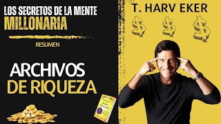 Resumen 🤯 LOS SECRETOS DE LA MENTE MILLONARIA 💸 T Harv Eker  17 Estrategias Para Crear Riqueza [upl. by Kauppi]