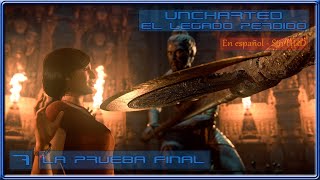 UNCHARTED EL LEGADO PERDIDO  7 La prueba final  Español  Aventuras  PS4  Sin HUD  16 [upl. by Stacie]