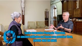 Lucie rencontre François Therrienun ancien militaire qui lance son premier livre ENVOIEMOI UN ANGE [upl. by Nol]