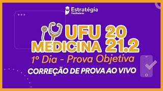 Gabarito UFU MEDICINA 20212 – 1° DIA  Prova Objetiva – Correção de prova ao vivo [upl. by Waldman]