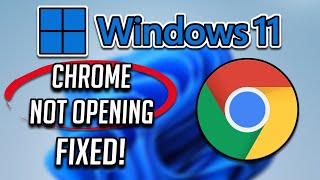 How To Fix Google Chrome Wont Open Load Problem in Windows 11  Tutorial [upl. by Campagna939]