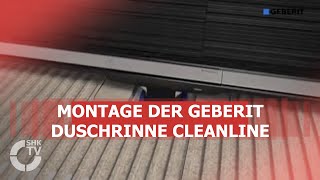 Geberit Montage Duschrinne CleanLine  SHKTV [upl. by Nita]