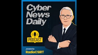 RadioCSIRT Cyber Daily News 3 Septembre 2024 [upl. by Ahsikit]