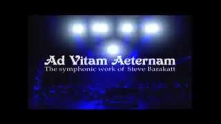 Ad Vitam Aeternam  The Symphonic Work of Steve Barakatt Concert Trailor [upl. by Yhtac865]