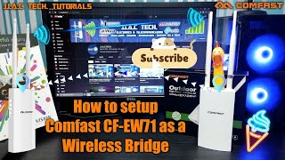 How to setup the Comfast CFEW71 Outdoor Access Point as a wireless bridge [upl. by Namus]