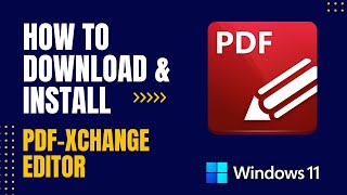 How to Download and Install PDFXChange Editor For Windows [upl. by Acihsay921]