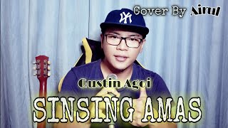 Sinsing Amas  Gustin Agoi  Cover By Airul [upl. by Cloris290]